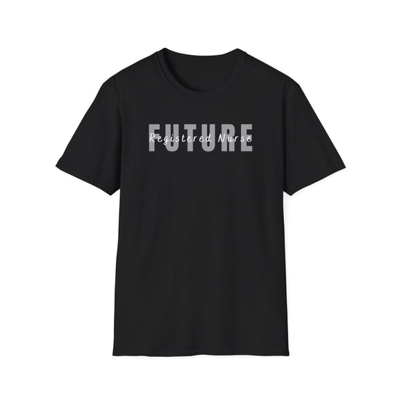 Future RN shirt- Unisex shirt