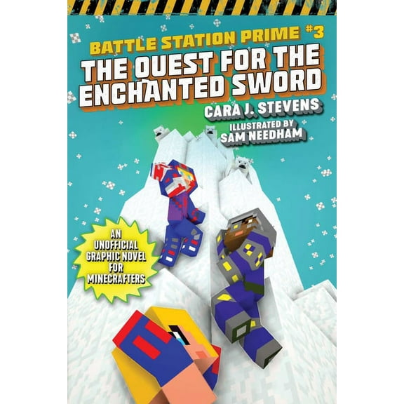 Unofficial Battle Station Prime The Quest for the Enchanted Sword: An Unofficial Graphic Novel for Minecrafters, Book 3, (Paperback)