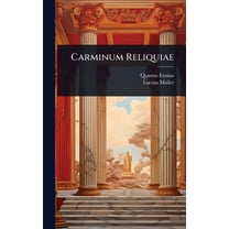 Carminum Reliquiae, (Hardcover)