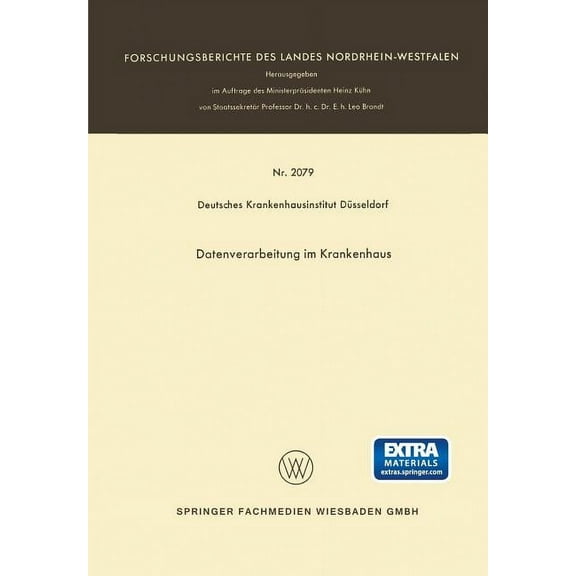 Forschungsberichte Des Landes Nordrhein- Datenverarbeitung Im Krankenhaus, (Paperback)