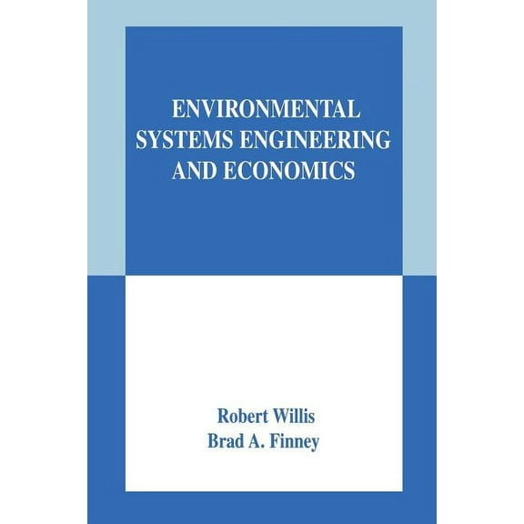 Environmental Systems Engineering and Economics, (Paperback)
