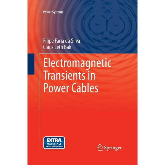 Power Systems Electromagnetic Transients in Power Cables, (Paperback)