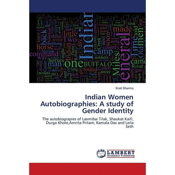 Indian Women Autobiographies: A study of Gender Identity (Paperback)