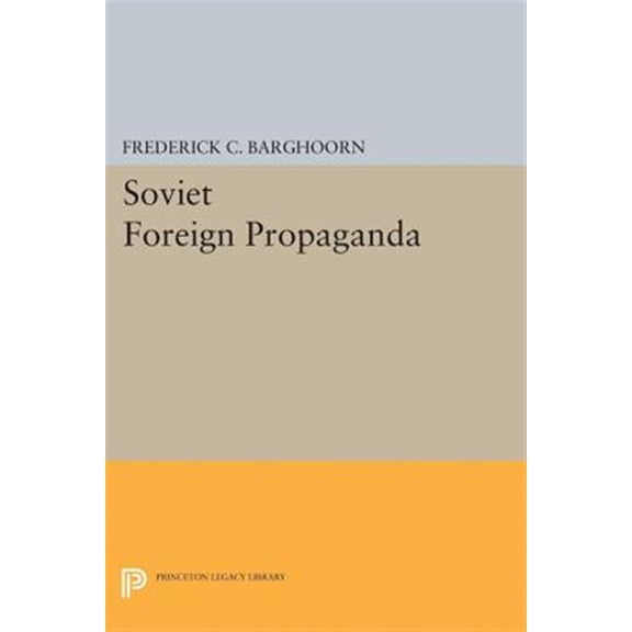 Pre-Owned Princeton Legacy Library Soviet Foreign Propaganda, Book 1889, (Paperback)