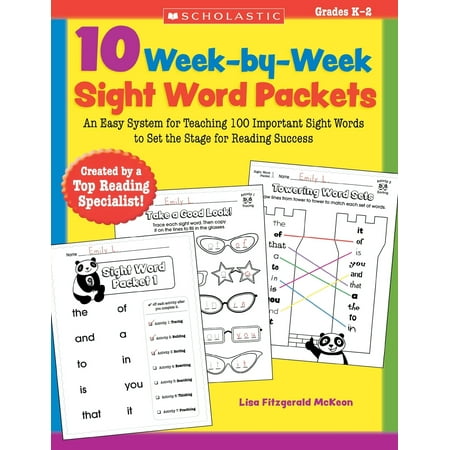 10 Week-By-Week Sight Word Packets: An Easy System for Teaching the First 100 Words from the Dolch List to Set the Stage for Reading Success (List Of Best Education Systems In The World 2019)