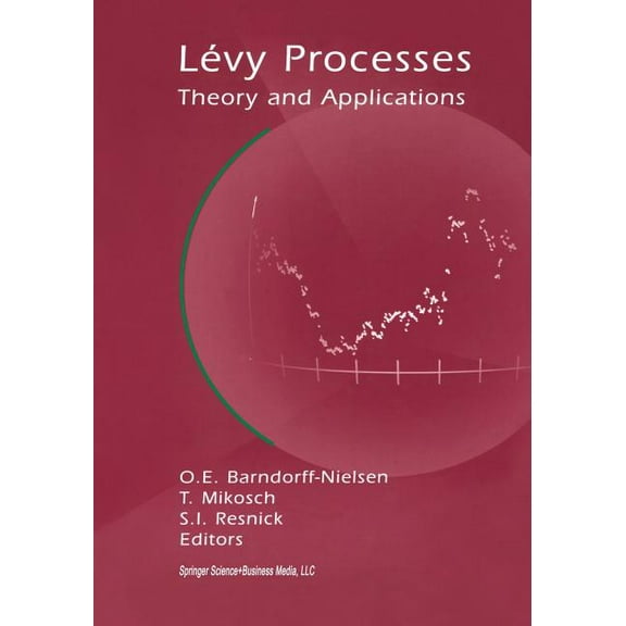LÃ©vy Processes: Theory and Applications, (Paperback)