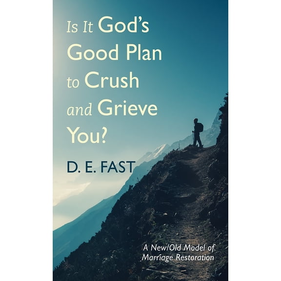 Is It God's Good Plan to Crush and Grieve You?, (Paperback)