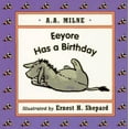 thumbnail image 1 of Pre-Owned Eeyore Has a Birthday (Unknown) 0525455280 9780525455288, 1 of 1