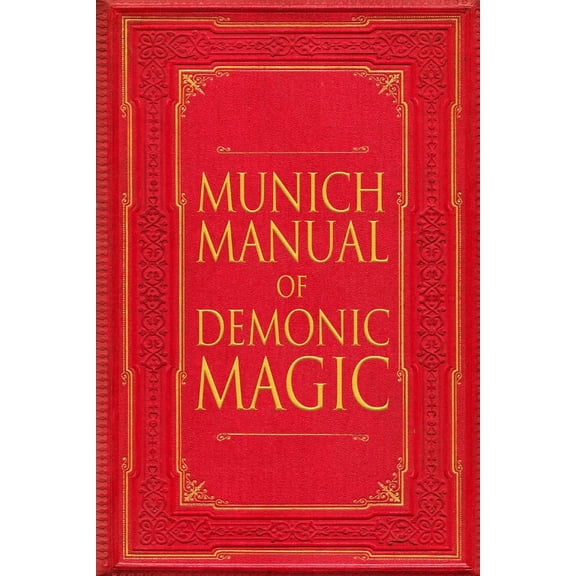 Munich Manual of Demonic Magic, (Paperback)