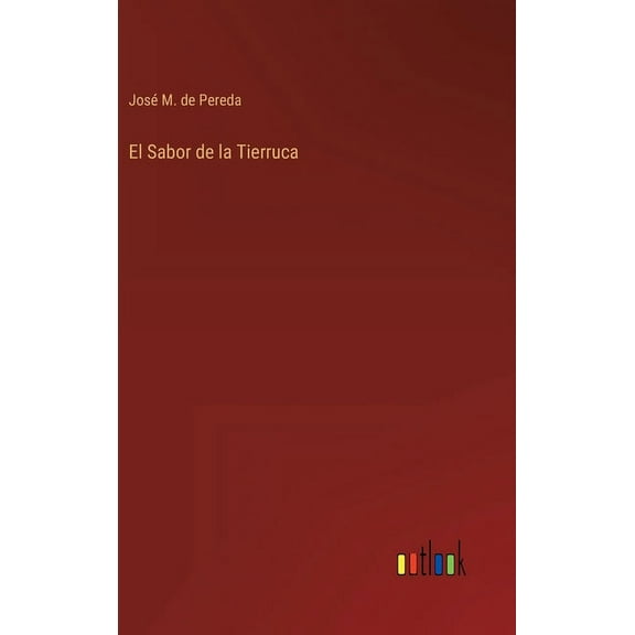 El Sabor de la Tierruca (Hardcover)