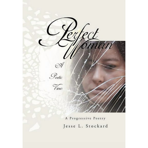 Perfect Woman: A Progressive Poetry (Hardcover)
