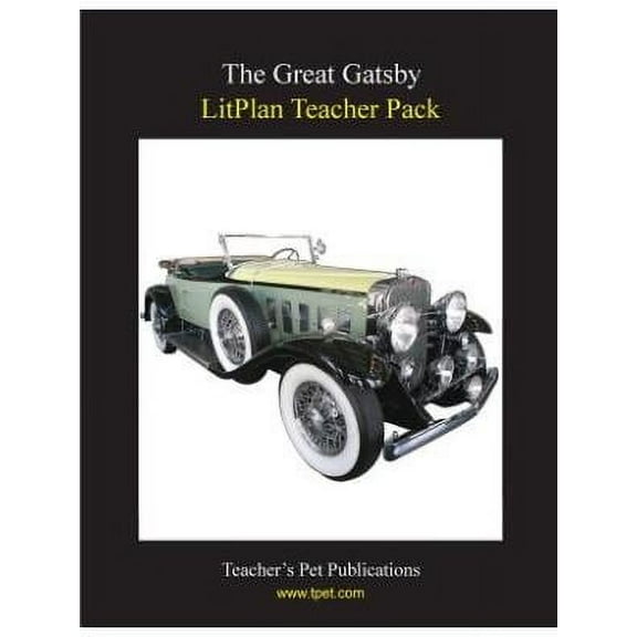 Litplan Teacher Pack : The Great Gatsby