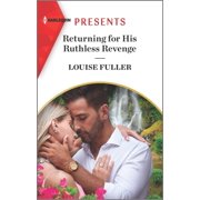 Returning for His Ruthless Revenge (Paperback)