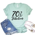 thumbnail image 1 of 70 & Fabulous T-shirt Seventieth Birthday Tshirt Party Gift Milestone Shirt 1951 Tee Women's Sassy Top Hello Seventy Shirts, 1 of 3