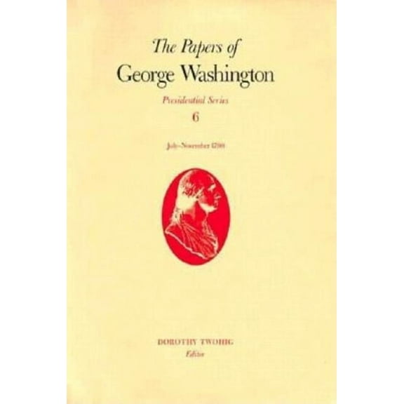 Presidential Series: The Papers of George Washington : July-November 1790 (Series #6) (Hardcover)