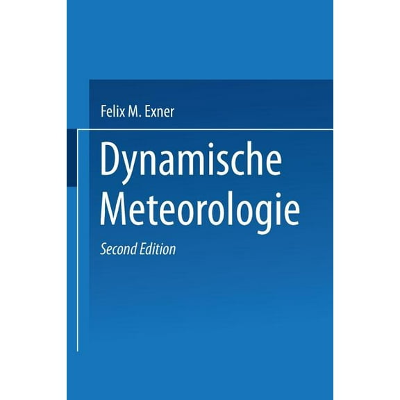 Dynamische Meteorologie, (Paperback)