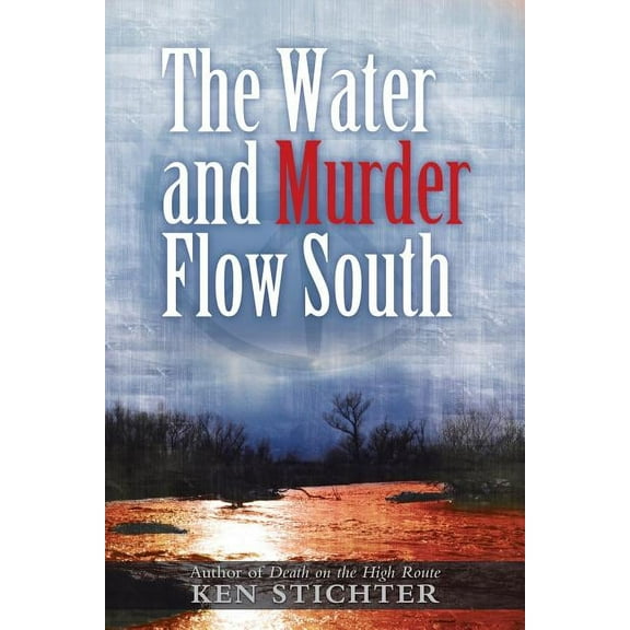 Water and Murder Flow South