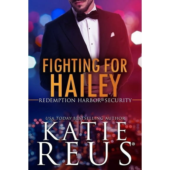 Redemption Harbor Security Fighting for Hailey, Book 1, (Paperback)