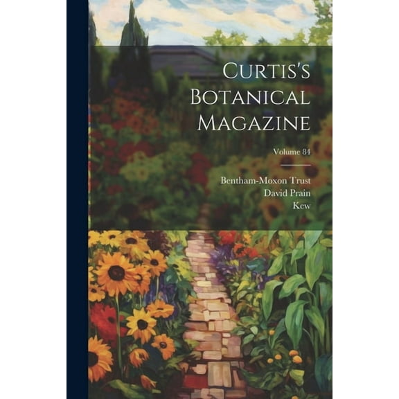 Curtis's Botanical Magazine; Volume 84 (Paperback)