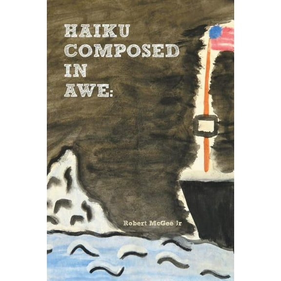 Haiku Composed in Awe, (Paperback)