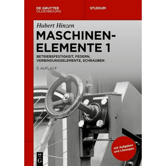 de Gruyter Studium Betriebsfestigkeit, Federn, Verbindungselemente, Schrauben, (Paperback)