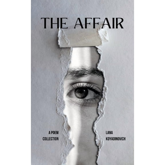 The Affair A Poem Collection, (Paperback)