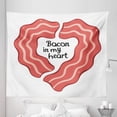 thumbnail image 1 of Bacon Tapestry, Yummy Delicious Fried Bacons in Heart Shape Form with Bacon in My Heart Message Print, Fabric Wall Hanging Decor for Bedroom Living Room Dorm, 5 Sizes, Multicolor, by Ambesonne, 1 of 1