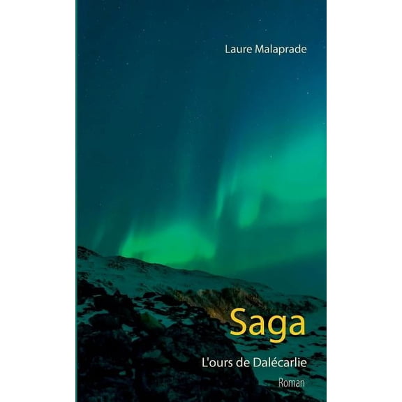 Saga: L'ours de Dalécarlie, (Paperback)