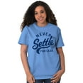 thumbnail image 4 of Inspirational Never Settle For Less Plus Size Crewneck Graphic Tee Shirt Brisco Brands 3X, 4 of 5