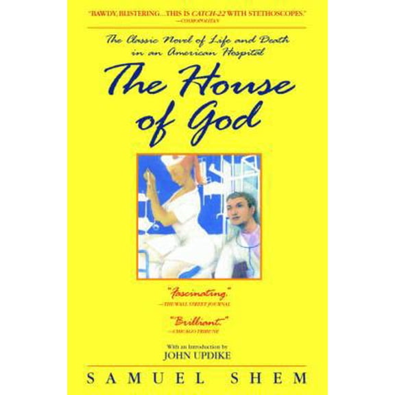 The House of God: The Classic Novel of Life and Death in an American Hospital by Samuel Shem Paperback, Literature & Fiction, English