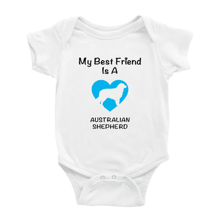 

My Best Friend is A Australian Shepherd Dog Funny Baby Romper Infant Clothes