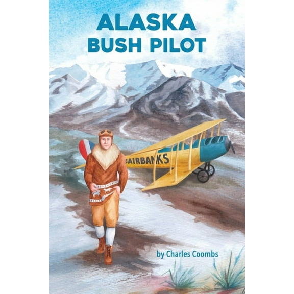Alaska Bush Pilot, (Paperback)