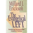 thumbnail image 1 of Pre-Owned The Evangelical Left: Encountering Postconservative Evangelical Theology (Paperback) 0801021405 9780801021404, 1 of 1