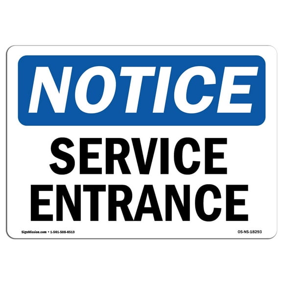 OSHA Notice Sign - Service Entrance | Aluminum Sign | Protect Your Business, Construction Site, Warehouse & Shop Area | Made in The USA