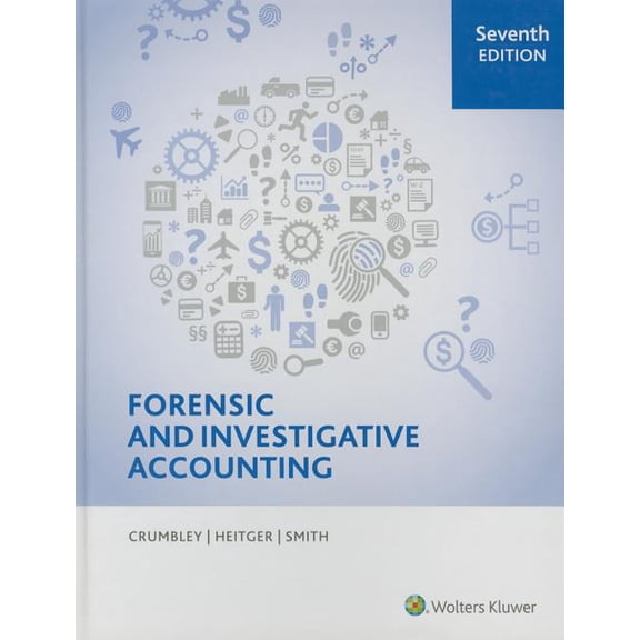 Forensic and Investigative Accounting, 7th Edition (Paperback)