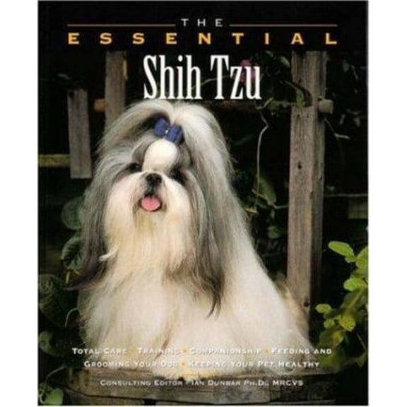 Pre-Owned The Essential Shih Tzu (Paperback) 1582450773 9781582450773