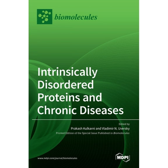 Intrinsically Disordered Proteins and Chronic Diseases, (Hardcover)