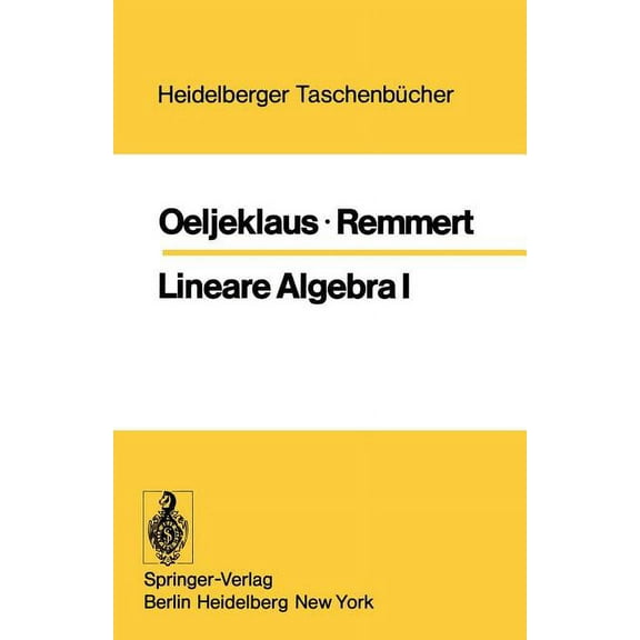 Heidelberger TaschenbÃ¼cher Lineare Algebra I, Book 150, (Paperback)