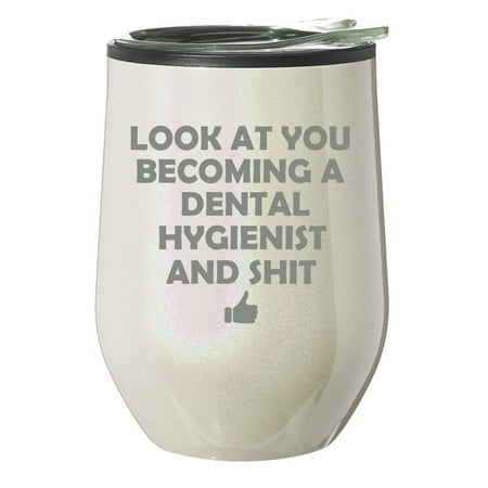 

Stemless Wine Tumbler Coffee Travel Mug Glass With Lid Gift Look At You Becoming A Dental Hygienist Funny (Pearl Glitter)