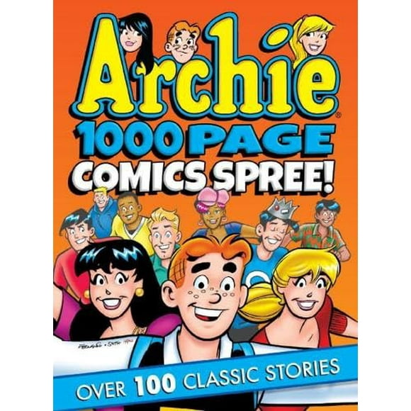 Archie 1000 Page Comics Spree (Archie 1000 Page Digests)
