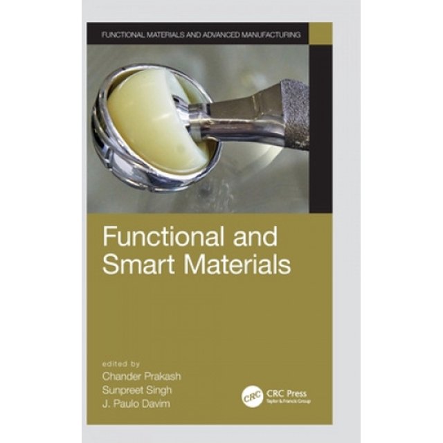 Functional and Smart Materials (Manufacturing Design and Technology)