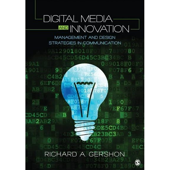 Digital Media and Innovation: Management and Design Strategies in Communication, (Paperback)