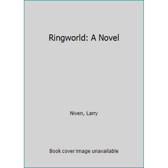 Pre-Owned Ringworld: A Novel (Hardcover) 9780739413012