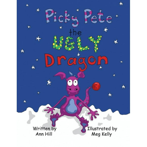 Picky Pete the Ugly Dragon