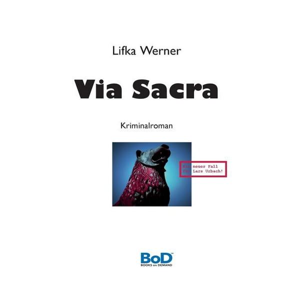 Via Sacra: Kriminalroman, (Paperback)