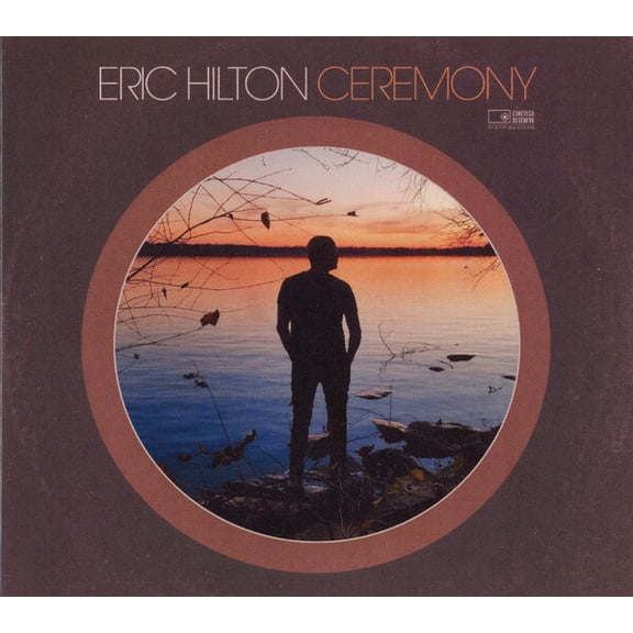 Eric Hilton - Ceremony - Music & Performance - CD