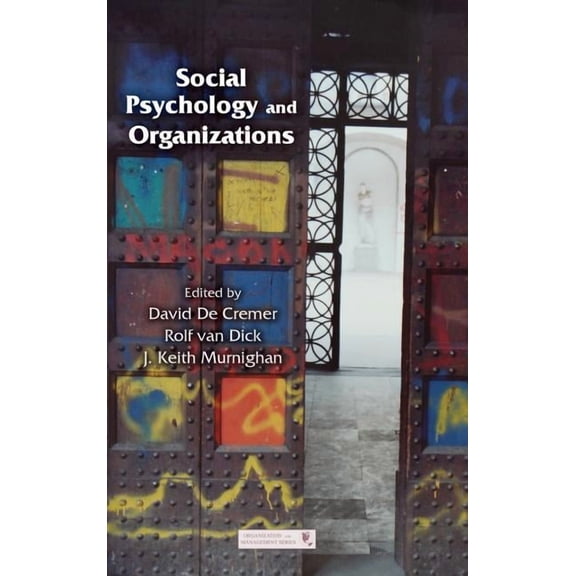 Organization and Management Social Psychology and Organizations, (Hardcover)