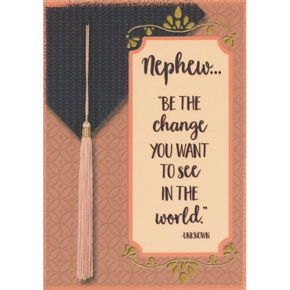 Designer Greetings Be The Change You Want To See Graduation Congratulations Card for Nephew