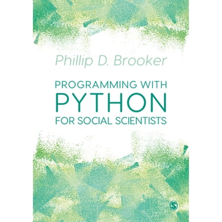 Programming with Python for Social Scientists (Paperback)