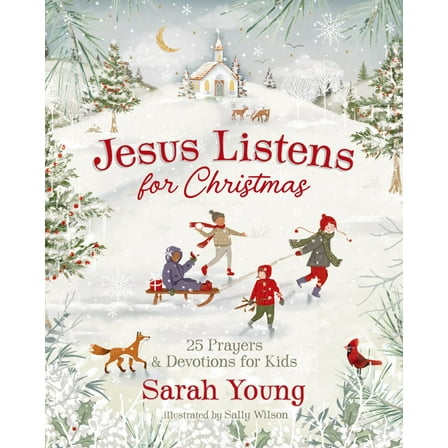 Jesus Listens for Christmas: 25 Prayers and Devotions for Kids (Hardcover)